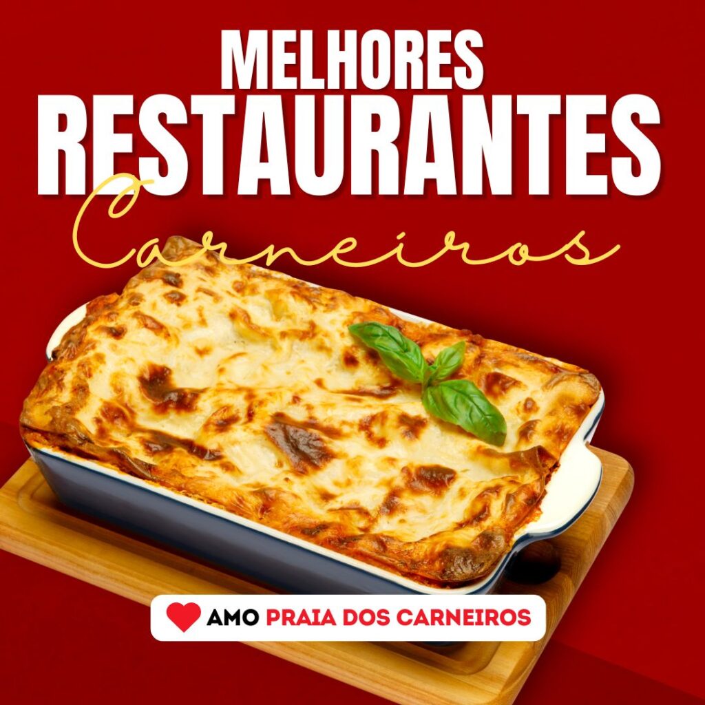 Conheça os melhores restaurantes de Carneiros